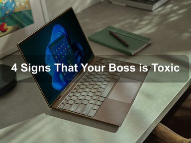 4 Signs That Your Boss is Toxic