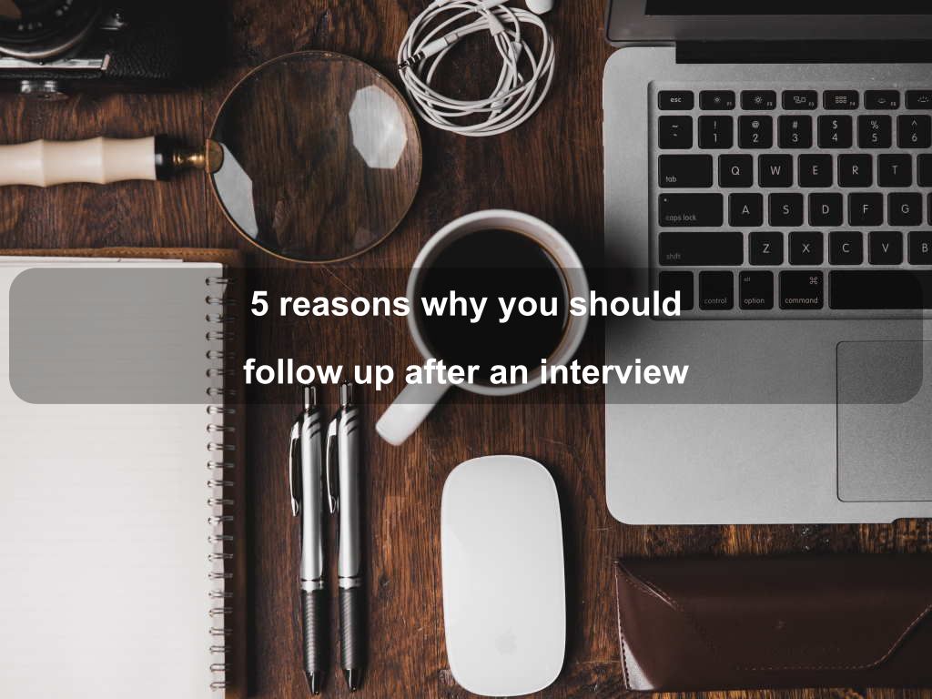 5 reasons why you should follow up after an interview | JavascriptJobs