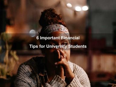 6 Important Financial Tips for University Students