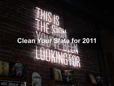 Clean Your Slate for 2011