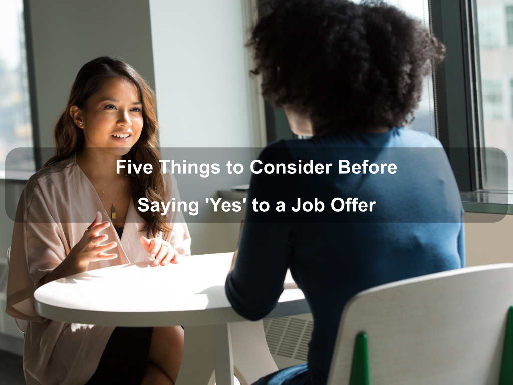 Five Things to Consider Before Saying 'Yes' to a Job Offer | JavascriptJobs