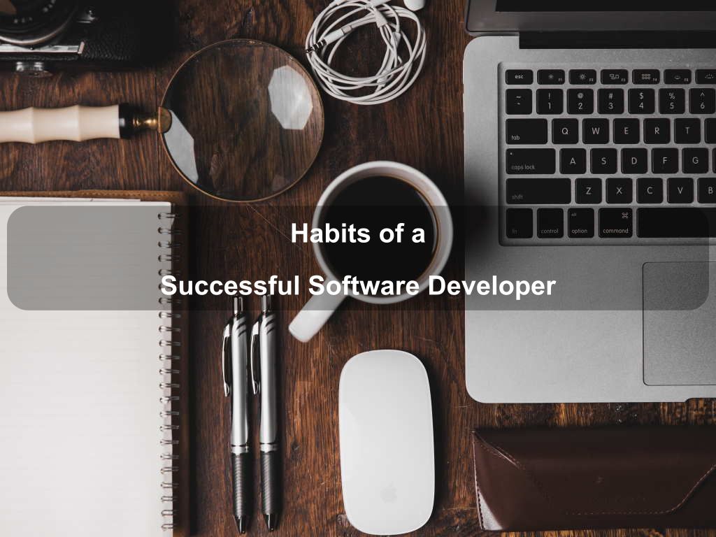 Habits of a Successful Software Developer | JavascriptJobs