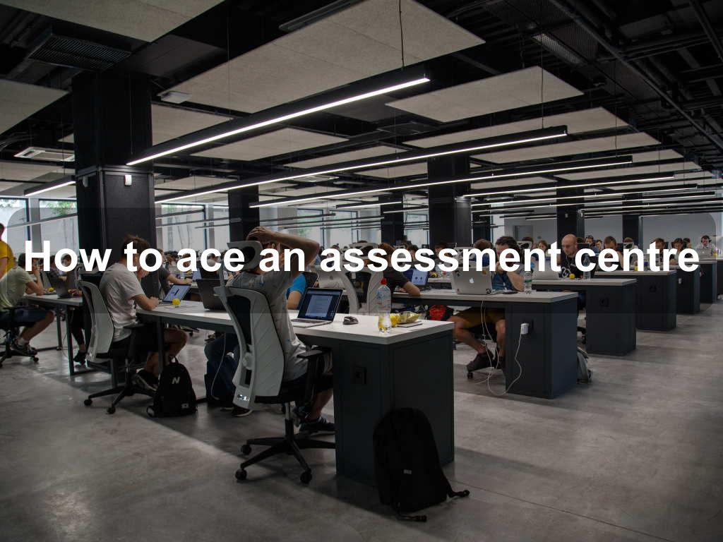 How to ace an assessment centre | JavascriptJobs