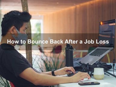 How to Bounce Back After a Job Loss