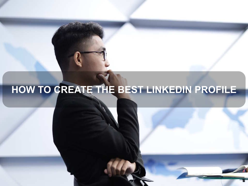 How To Create The Best Linkedin Profile | JavascriptJobs