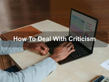 How To Deal With Criticism