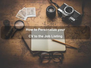 How to Personalize your CV to the Job Listing