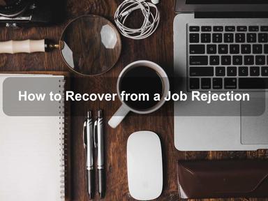 How to Recover from a Job Rejection