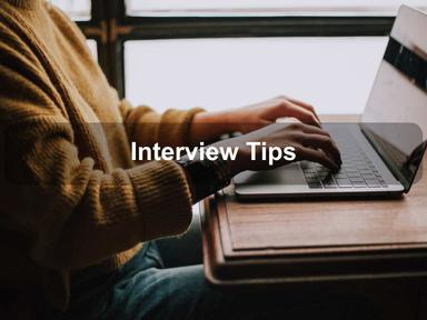 Interview Tips