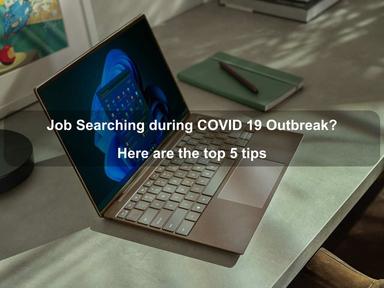 Job Searching during COVID 19 Outbreak? Here are the top 5 tips