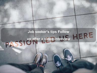 Job seeker's tips: Follow up after a video interview