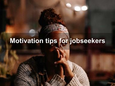 Motivation tips for jobseekers