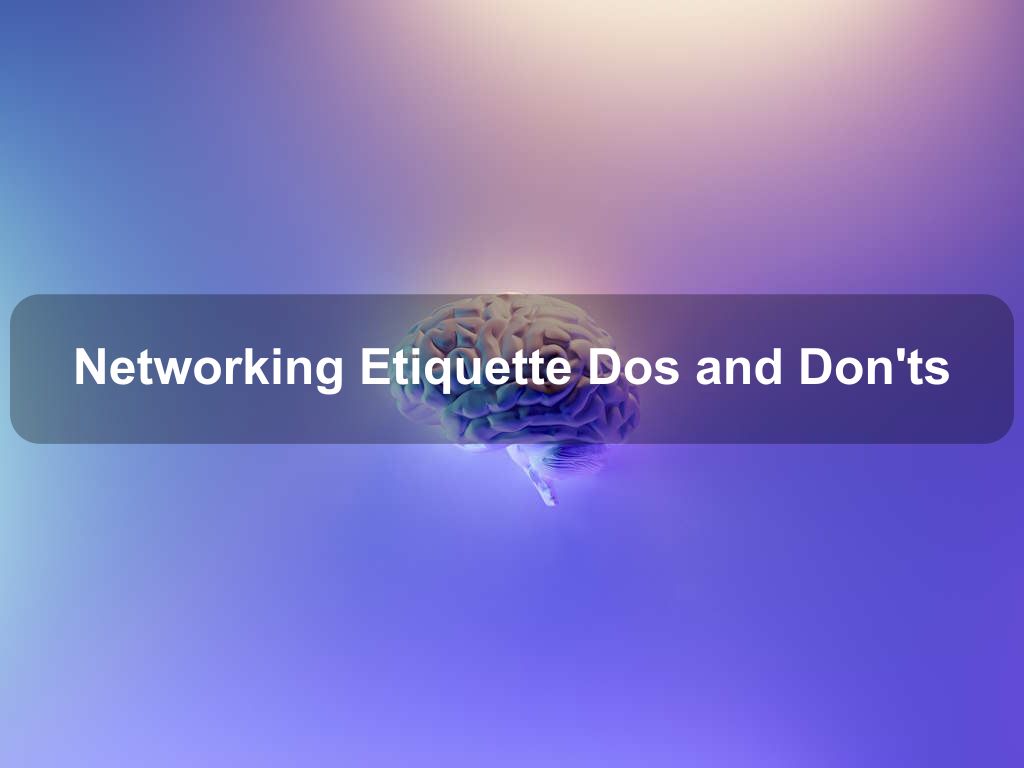 Networking Etiquette Dos and Don'ts | JavascriptJobs