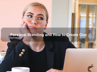 Personal Branding and How to Create One