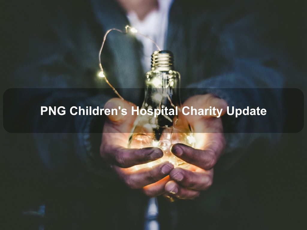 PNG Children's Hospital Charity Update | JavascriptJobs