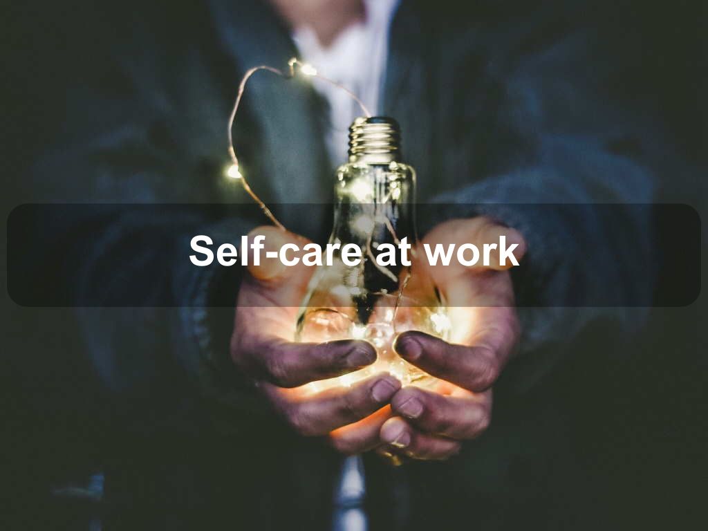 Self-care at work | JavascriptJobs