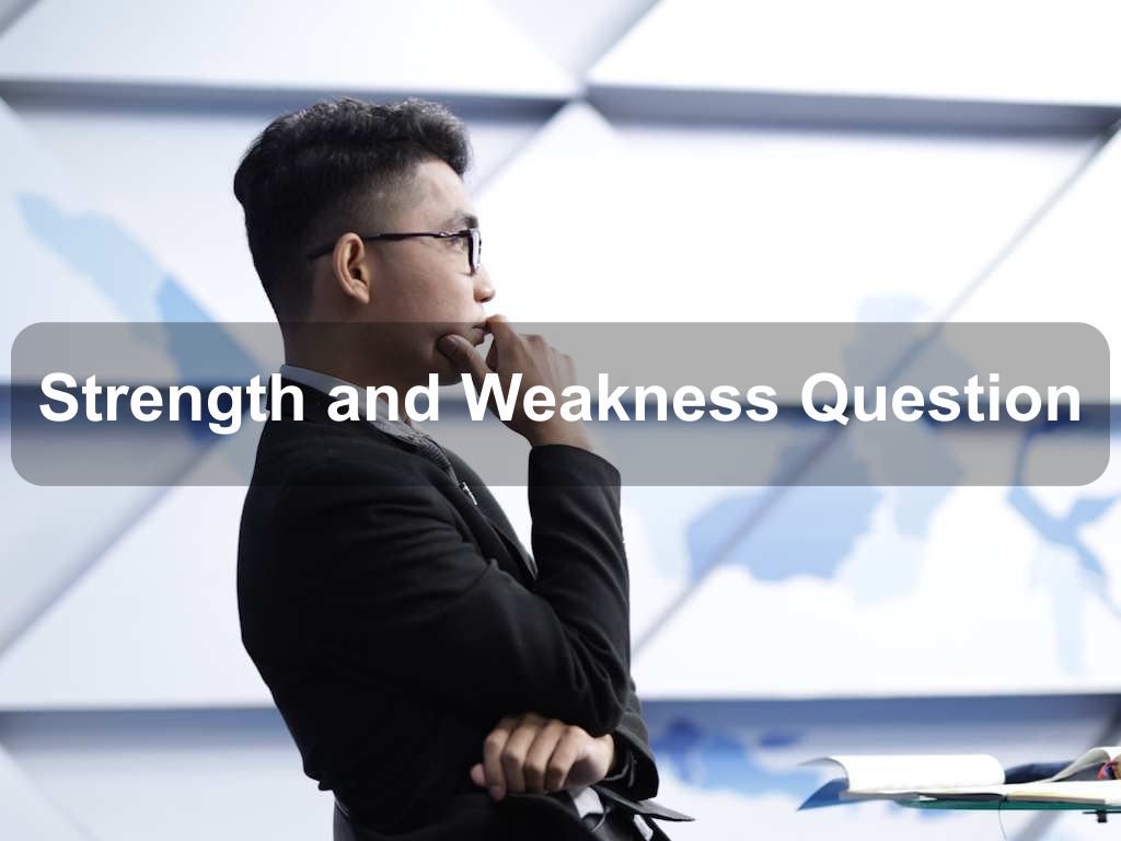 Strength and Weakness Question | JavascriptJobs