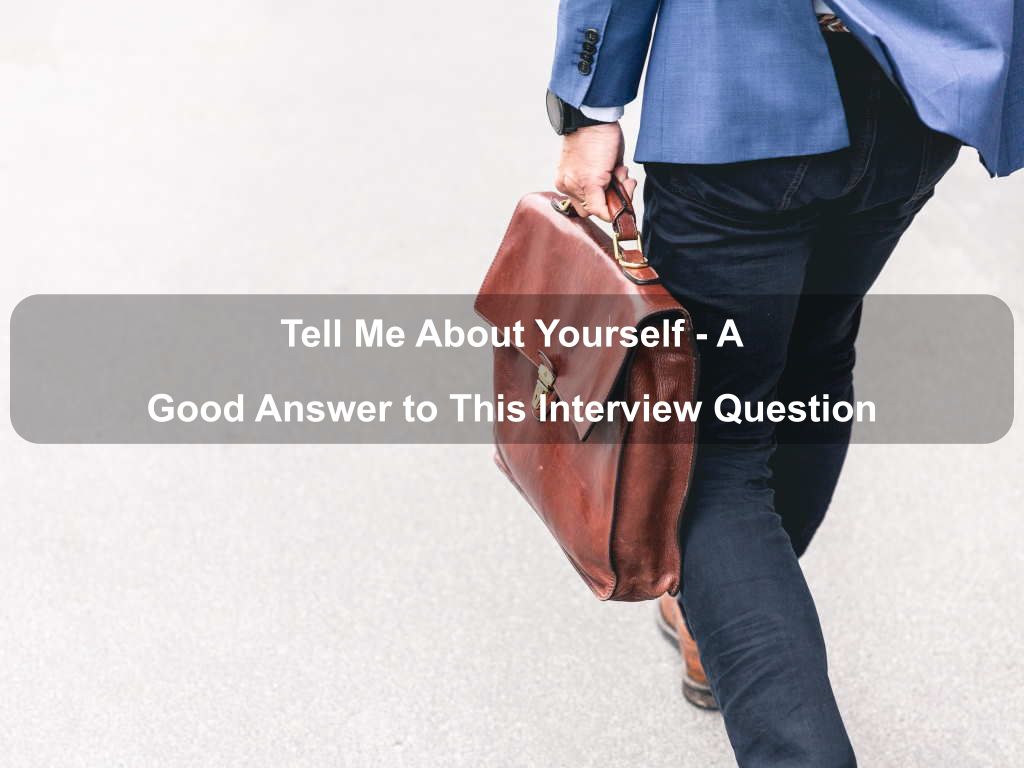 Tell Me About Yourself - A Good Answer to This Interview Question | JavascriptJobs