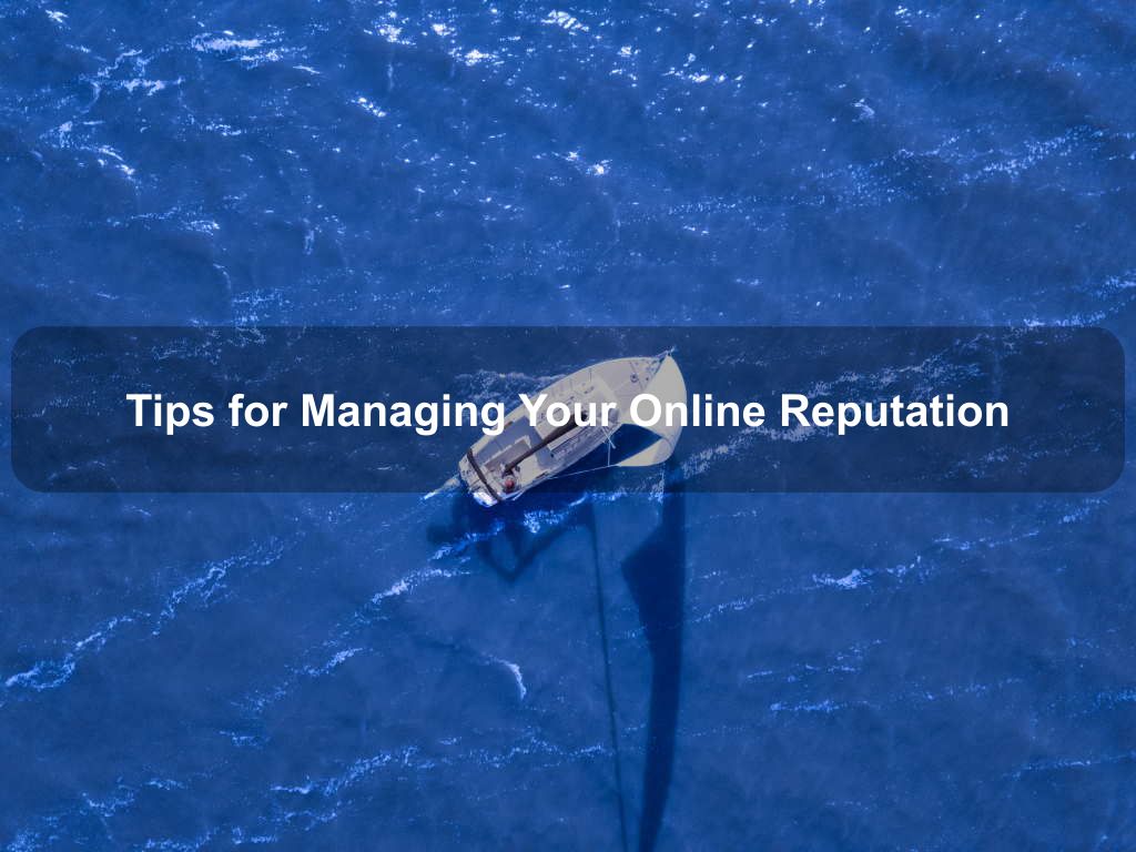 Tips for Managing Your Online Reputation | JavascriptJobs