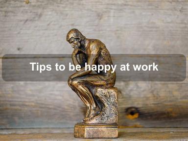 Tips to be happy at work