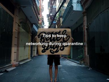 Tips to keep networking during quarantine