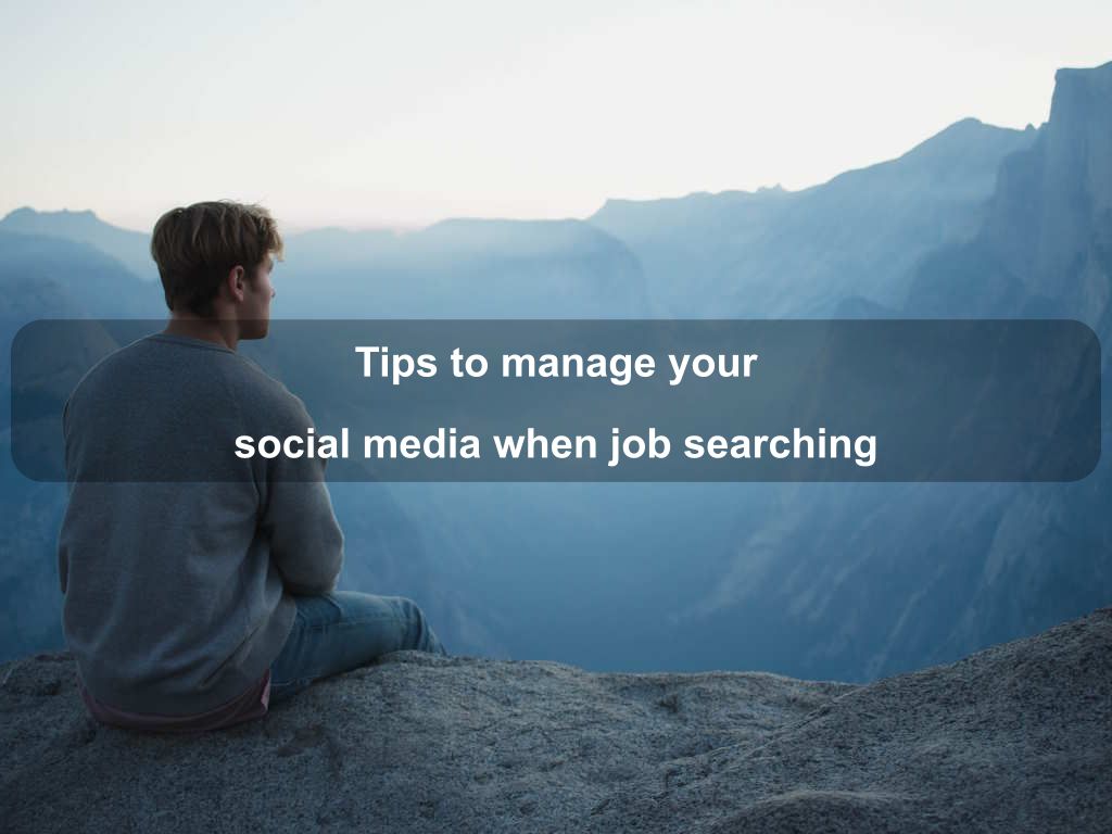 Tips to manage your social media when job searching | JavascriptJobs