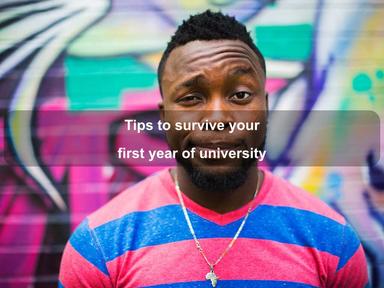 Tips to survive your first year of university