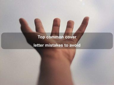 Top common cover letter mistakes to avoid