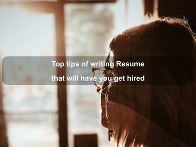 Top tips of writing Resume that will have you get hired