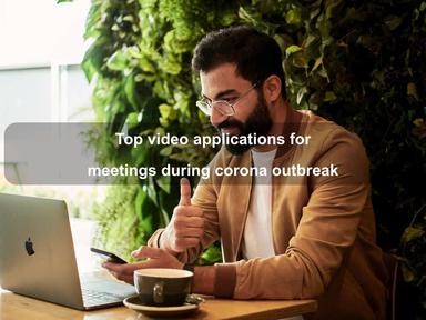 Top video applications for meetings during corona outbreak