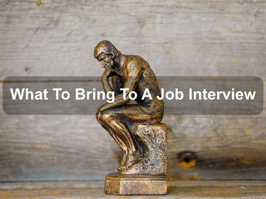 What To Bring To A Job Interview